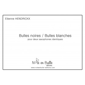 Etienne Hendrickx Bulles noires/Bulles blanches - printed version