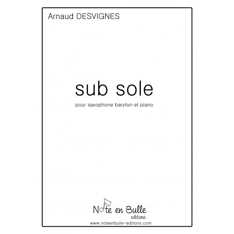 Arnaud Desvignes Sub Sole - Version Papier
