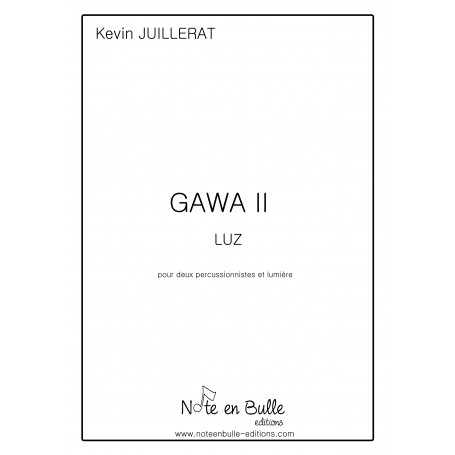 Kevin Juillerat Gawa II - Luz - Version Papier