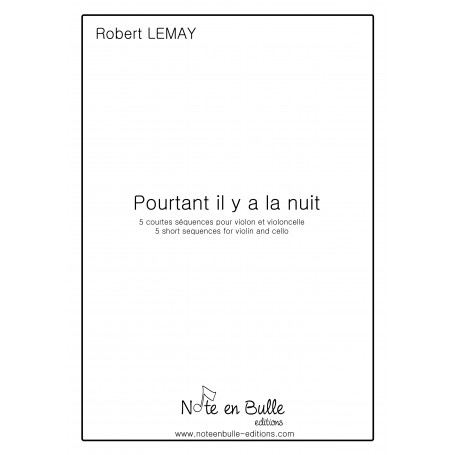 Robert Lemay Pourtant il y a la nuit - printed version