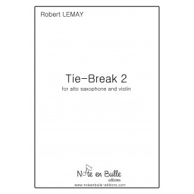 Robert Lemay Tie-Break 2 - printed version