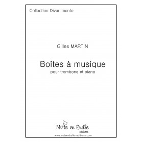 Gilles Martin Boîtes à musique - Printed version