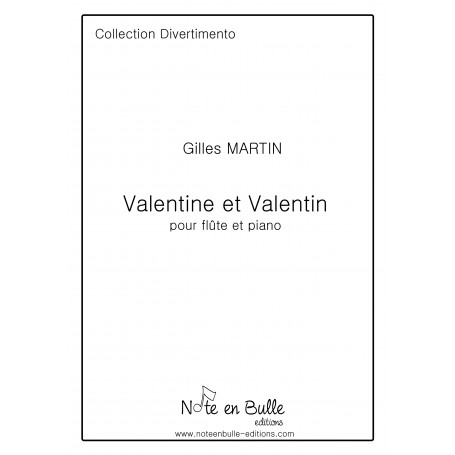 Gilles Martin Valentine et Valentin - version Papier