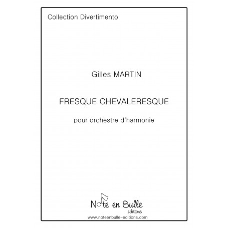 Gilles Martin Fresque chevaleresque - Version Papier