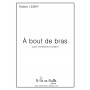 Robert Lemay A bout de bras - Printed version