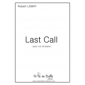 Robert Lemay Last Call - Printed version