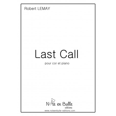 Robert Lemay Last Call - Printed version