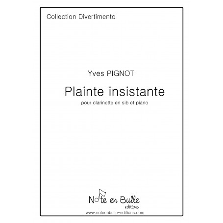Yves Pignot Plainte Insistante - Printed version