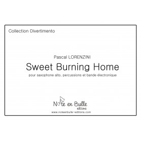 Pascal Lorenzini Sweet Burning Home - version Papier