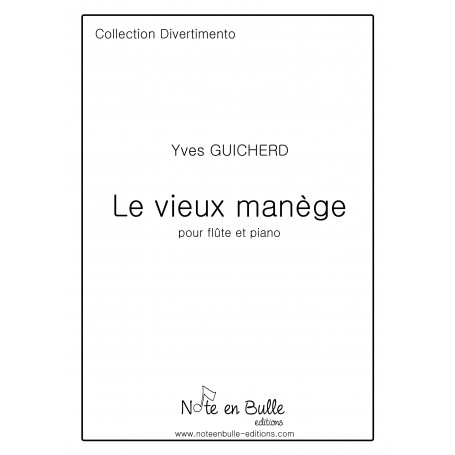 Yves Guicherd Le vieux manège - Version papier