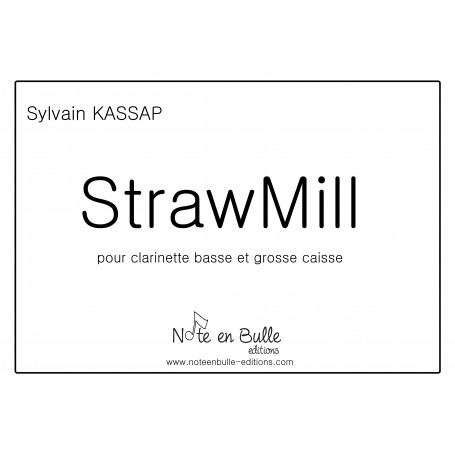 Sylvain Kassap STRAWMILL - Version papier